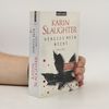 Karin Slaughter Vergiss mein nicht