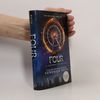 Veronica Roth Four: a Divergent collection