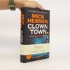 Mick Herron Slough House Thriller - 9: Clown Town