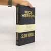 Mick Herron Slough House Thriller - 1: Slow Horses: Limited Special Anniversary Edition From ‘Britain’s Greatest Living Thriller Writer’