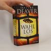 Jeffery Deaver Wahllos