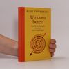 Kurt Tepperwein Wirksam beten