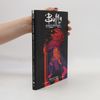 Jordie Bellaire Buffy, přemožitelka upírů. Kniha první, Střední je peklo