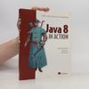 Java 8 in action : lambdas, streams, and functional-style programming