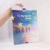 Collectif d'auteurs The European Union. What it is and what it does