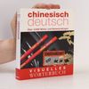Autorenkollektiv Chinesisch Deutsch. Visuelles Wörterbuch