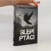 Ursula Poznanski Slepí ptáci