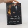 Louise Bay Mister Park Lane