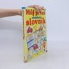Kolektiv autorů Můj první obrázkový slovník