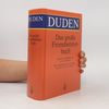 Dieter Baer Duden, Das große Fremdwörterbuch