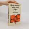 Školní mluvnice anglického jazyka : Pomocná kniha pro gymnázia a pro stř. odb. školy