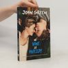 John Green Na vine sú hviezdy