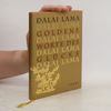 Bstan-vdzin-rgya-mtsho Goldene Worte des Glücks