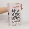 Stephen Chbosky Imaginary Friend
