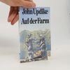 John Updike Auf der Farm