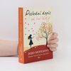 Jojo Moyes Poslední dopis od tvé lásky