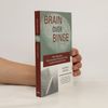Kathryn Hansen Brain over binge