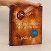 The Secret - Das Praxisbuch für jeden Tag