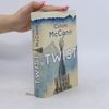 Colum McCann Twist