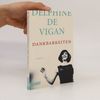 Delphine de Vigan Dankbarkeiten