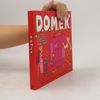 Daniel Mizieliński D.O.M.E.K. DOMEK. Důvtipná obrázková mozaika efektních konstrukcí