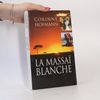 Corinne Hofmann La Massaï blanche