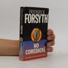 Frederick Forsyth No comebacks
