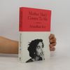 Arundhati Roy Mother Mary Comes to Me