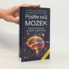 Alberto Villoldo Posilte svůj mozek