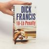 Dick Francis 10-Lb Penalty