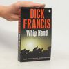 Dick Francis Whip Hand