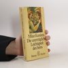 Milan Kundera Die unerträgliche Leichtigkeit des Seins