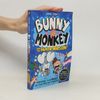 Jamie Smart Bunny vs Monkey and the Human Invasion