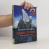 Reinhold Messner Cerro Torre. Tragédie na skalní jehle.
