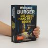 Die linke Hand des Bösen