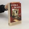 Paula McLain Láska a zkáza