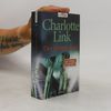 Charlotte Link Der fremde Gast