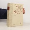 Petr Čornej Velké dějiny zemí Koruny české V. 1402-1437