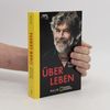 Reinhold Messner Über Leben