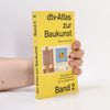 Günther Vogel Dtv-Atlas zur Baukunst: Tafeln und Texte