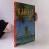 Martin Lambrecht Reise durch die Karibik