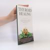 Amy Room MD Thyroid Healing: The Proven 4 Week Program to Improve Your Metabolism, Hypothyroidism, Hormones, Tiredness, & Weight Gain