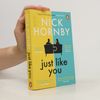Nick Hornby Just like you