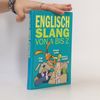 Englisch - Slang von A bis Z