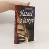 Jo Beverley Hazard s láskou