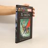 Joss Whedon Ultimátní komiksový komplet 36. Astonishing X-Men. Nadaní