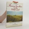 Jan Morris Famous Travellers to the Holy Land
