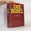 Martin Luther Die Bibel mit Erklärungen