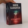 Karin Slaughter Die verstummte Frau