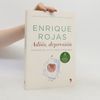 Enrique Rojas Montes Adiós, depresión